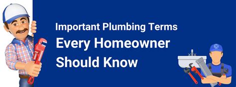 Important Plumbing Terms Every Homeowner Should Know Residential