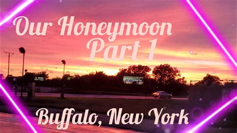 OUR HONEYMOON VLOG PART 1 In BUFFALO NY Walden Galeria Mall