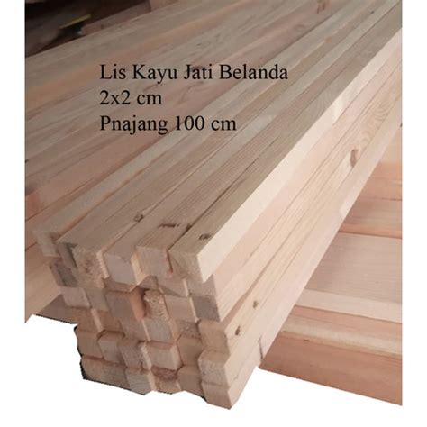 Jual Reng Kayu List Kayu Jati Belanda X Halus Siap Pakai X X Cm