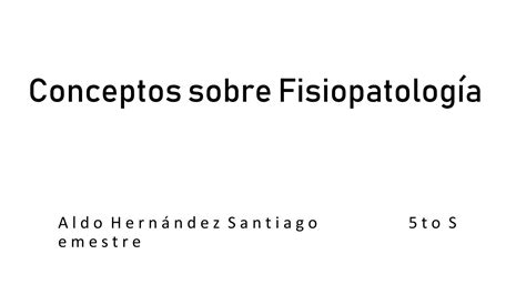 Solution Tema Aldohern Ndezsantiago Fisiopatolog A Studypool