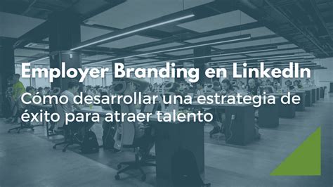 Estrategia De Employer Branding En LinkedIn