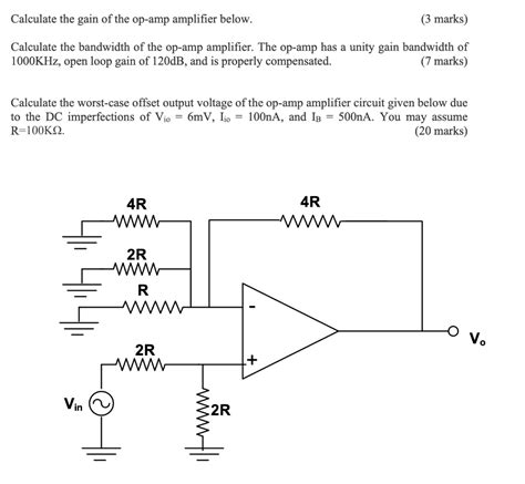 Solved Calculate The Gain Of The Op Amp Amplifier Below 20 Marks