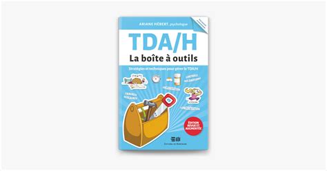 TDAH La boîte à outils Édition revue et augmentée on Apple Books