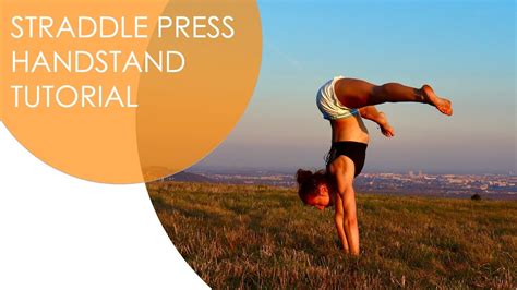 Straddle Press Handstand Tutorial No Handstand Needed Youtube