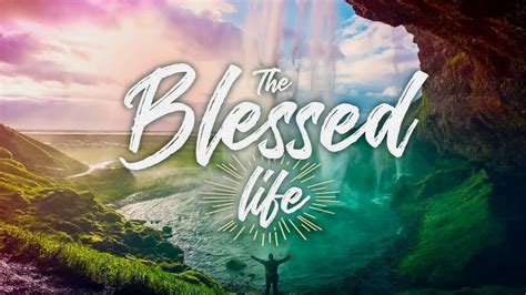 The Blessed Life Youtube