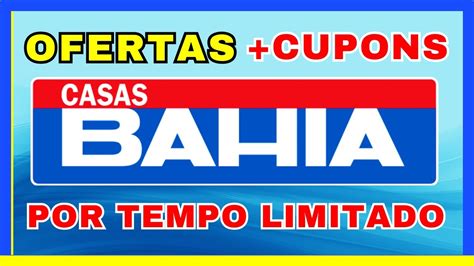 Ofertas Casas Bahia Cupom De Desconto Casas Bahia Cupom Casas Bahia