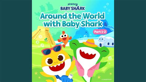 Baby Shark World Tour Youtube