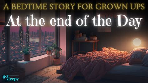 Cozy Sleepy Story For Deep Sleep At The End Of The Day Bedtime