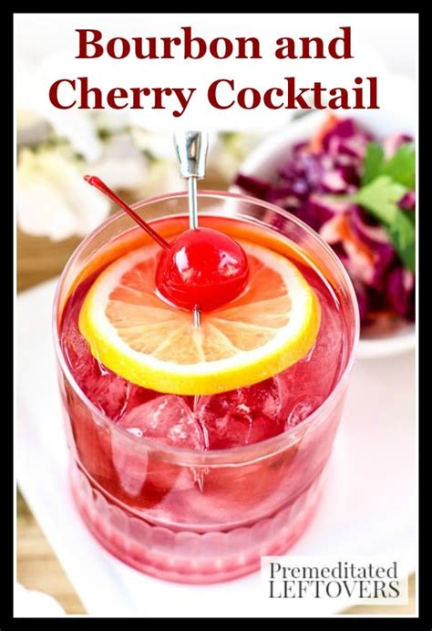 Bourbon And Cherry Cocktail Recipe