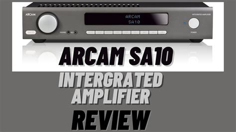 Arcam Sa Intergrated Amplifier Review Youtube