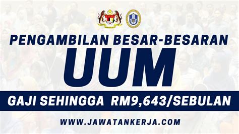 Jawatan Kosong Besar Besaran Di UUM Sesi November 2022 Gaji Sehingga