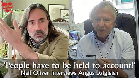 Neil Oliver Interviews Angus Dalgleish Youtube