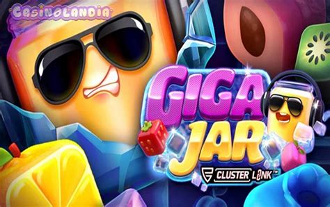 Giga Jar Slot By Push Gaming Rtp Play For Free