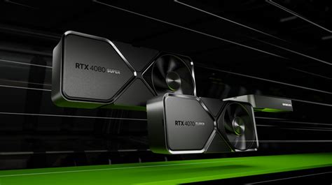 CES 2024 NVIDIA S RTX 40 Super Cards Have Arrived Here S How Much