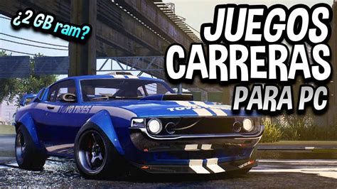 Top Los Mejores Juegos De Carreras Para Pc Bajos Recursos Youtube