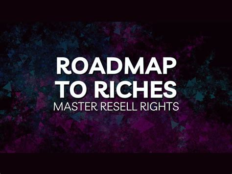 Roadmap To Riches Master Resell Rights