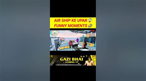 Airship Ke Upar Funny Moments 😱 Update Airship Return 🙏 Free Fire Max