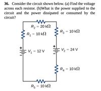 Answered Consider The Circuit Shown Below A Find The Voltage