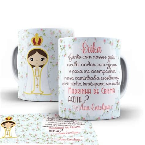 Caneca Madrinha De Crisma Nossa Senhora De F Tima Brinde Elo