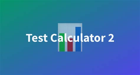 Test Calculator 2 A Hugging Face Space By Gradio Tests