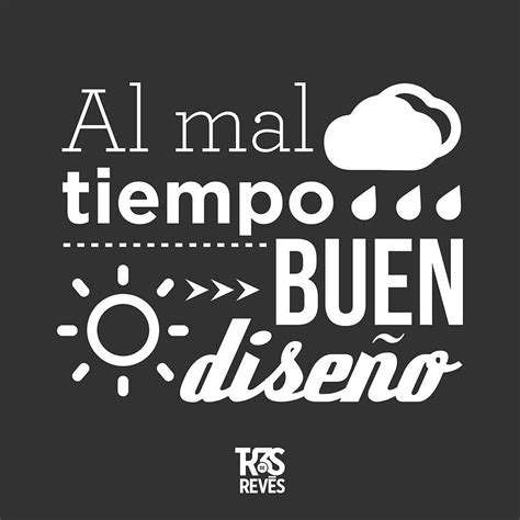 Tres De Revés Frases De Diseño Frases Motivadoras Frases Positivas