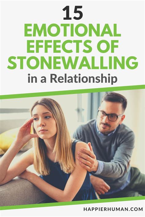 15 Emotional Effects of Stonewalling in a Relationship - Happier Human