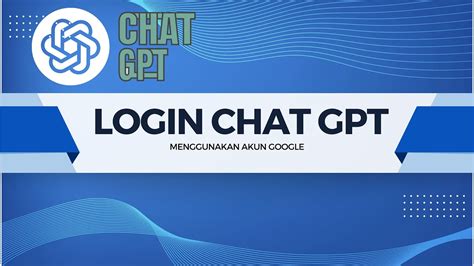 1 Login Chat GPT Dengan Akun Google YouTube