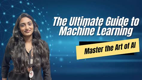 Ultimate Guide To Machine Learning I Shiash Info Solutions I Machine