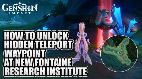 How To Unlock Hidden Teleport Waypoint At New Fontaine Research