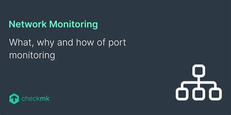 What Why And How Of Port Monitoring