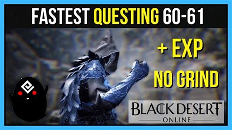 Fastest Quest Leveling Guide In Black Desert Online No Grinding