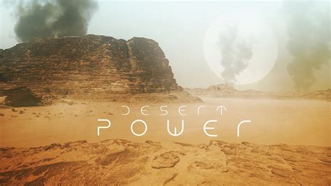 Desert Power A Dramatic Ambient Musical Saga Inspired By The Movie