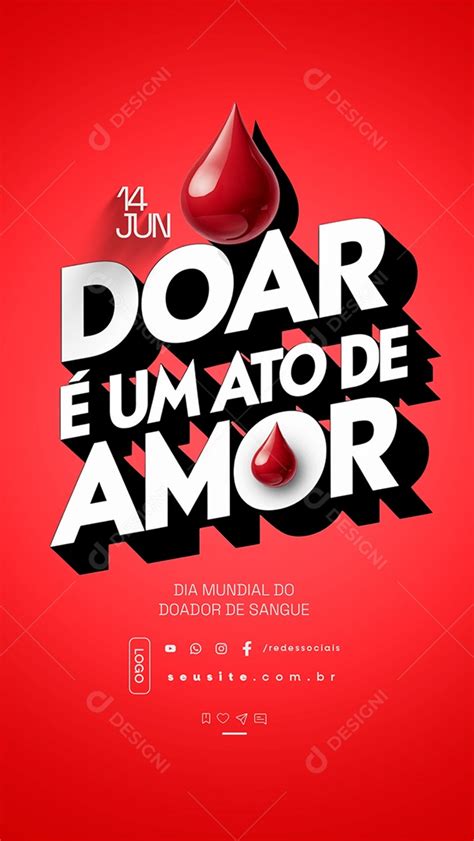 Story Dia Mundial do Doador de Sangue 14 de Junho Doar é Um Ato de Amor