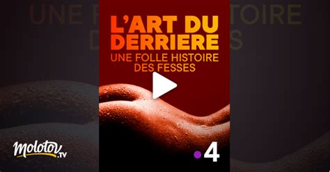 L art du derrière une folle histoire des fesses en streaming gratuit