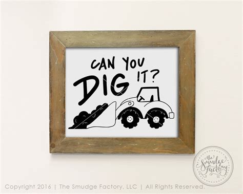 Digger SVG Can You Dig It Silhouette Cricut Cutting File | Etsy