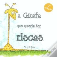 A Girafa Que Queria Ter Riscas De Margarida Josu Livro Wook