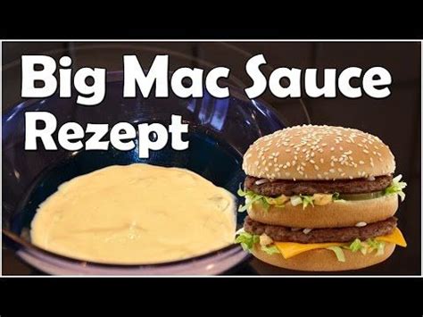 Big Mac Sauce Rezept Zu Hause Schnell Nachgemacht Big Mac Sauce