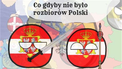 Co Gdyby Nie By O Rozbior W Polski Youtube