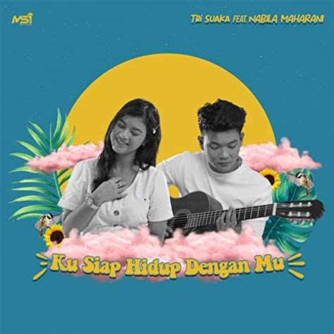 Couter Ku Siap Hidup Denganmu De Tri Suaka Feat Nabila Maharani Sur