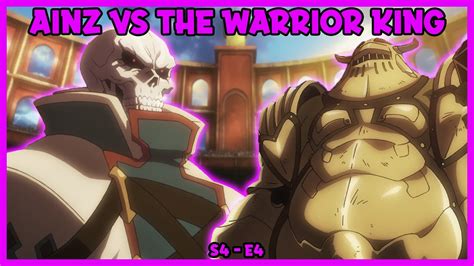 Overlord IV Episode 4 Review Ainz Fights The Warrior King Out On A