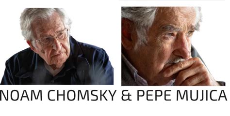 Noam Chomsky and José Pepe Mujica - Teachingutopians