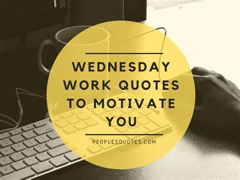 50+ Wednesday Work Quotes to Keep You Motivated