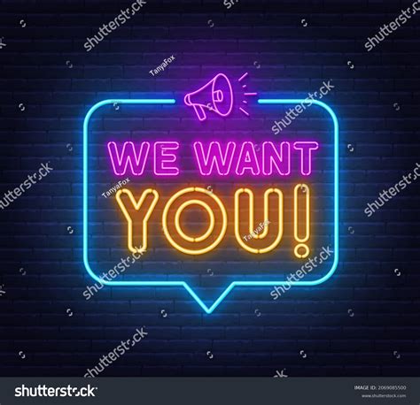 We Want You Neon Sign In The Speech Bubble On Royalty Free Stock