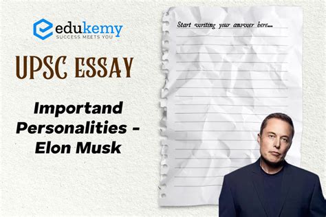 Upsc Essay Notes Important Personalities Elon Musk