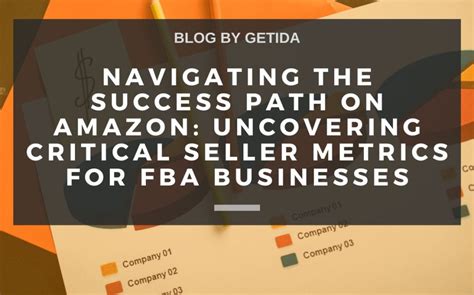 Amazon Seller Metrics Navigating Success Getida Resources