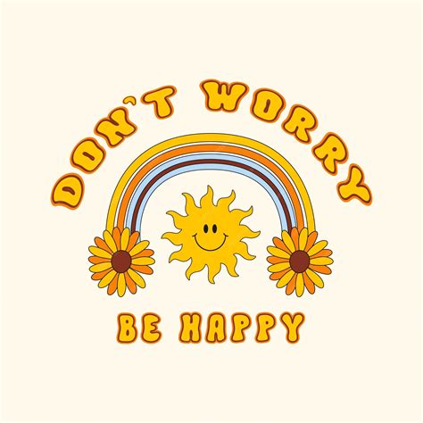 Premium Vector Dont Worry Be Happy Groovy Retro Illustration With