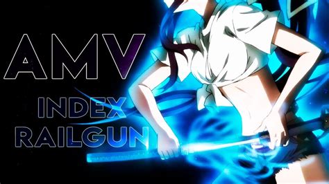 Amvseven Nation Army Index Railgun Youtube