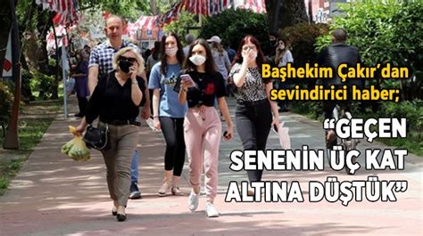 Başhekim Çakırdan sevindirici haber Geçen senenin üç kat altına