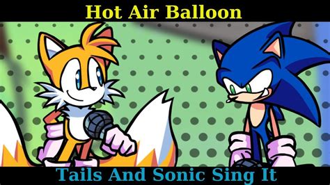 Friday Night Funkin Hot Air Balloon But Tails And Sonic Sing It Fnf