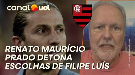 RENATO MAURÍCIO PRADO SOBRE DERROTA DO FLAMENGO FILIPE LUÍS VIVEU SEU